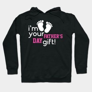 Fathers Day 2018 Im Your Fathers Day Gift Mom Says Youre Welcome Hoodie